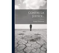 Contre La Justice...