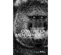 Contre la mentaphobie - Nouvelle version augmentée