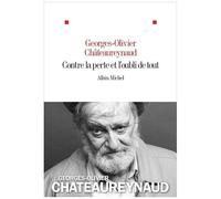 Contre La Perte Et L'oubli De Tout