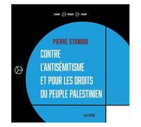 Contre L'antisémitisme Et Pour Les Droits Du Peuple Palestinien