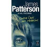 Contre l'avis des médecins