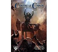 Contre le Chaos: Sept scenarios d'epee & sorcellerie pour Mythras