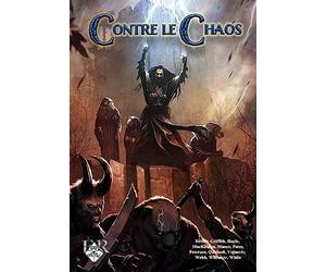 Contre le Chaos: Sept scenarios d'epee & sorcellerie pour Mythras