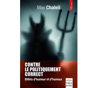 Contre le politiquement correct Max Chaleil (Auteur)