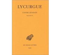 Contre Léocrate. Fragments - Lycurgue - Belles Lettres - broché - Essai