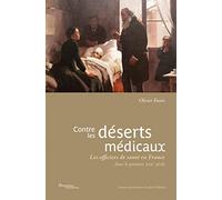 Contre les déserts médicaux: Les officiers de santé en France dans le premier XIXe siècle