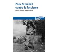 Zeev Sternhell contre le fascisme