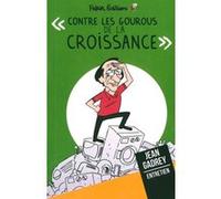 Contre les gourous de la croissance François Ruffin (Auteur)
