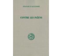 Contre les païens - Athanase - Cerf - broché - Livre