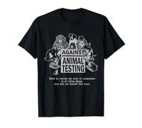 Contre les tests sur les animaux et les droits des animaux T-Shirt