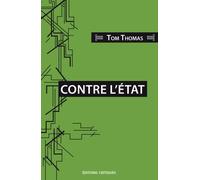 Contre l'État - Mark Tompkins - Critiques Eds - broché - Essai