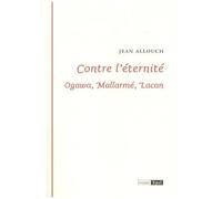 Contre L'éternité - Ogawa, Mallarmé, Lacan