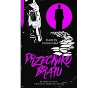 Contre mon frère - Marcin Dudziński (Krimi auf Polnisch)