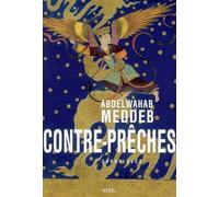 Contre-prêches. Chroniques - Abdelwahab Meddeb - Seuil - broché - Essai
