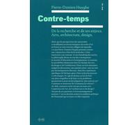 Contre-temps: De la recherche et de ses enjeux. Arts, architecture, design