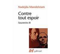 Contre tout espoir (Tome 3): Souvenirs