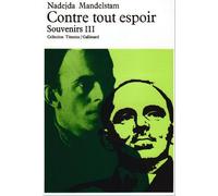 Contre tout espoir (Tome 3): Souvenirs