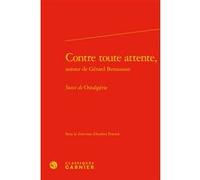 Contre toute attente, Gérard Bensussan (Auteur), Andrea Potestà (Editeur du volume), Collectif (Auteur)