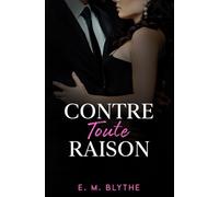CONTRE TOUTE RAISON