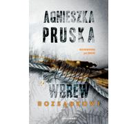 Contre toute raison - Agnieszka Pruska (Krimi auf Polnisch)