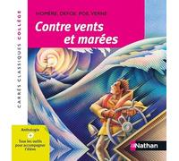 Contre vents et marées - Anthologie - Edition pédagogique Collège - Carrés classiques Nathan