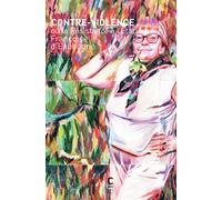 Contre violence - Françoise d' Eaubonne - Cambourakis - Poche - Essai
