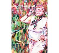 Contre violence Ou La résistance à l'État - Françoise d' Eaubonne - Cambourakis - broché - Essai