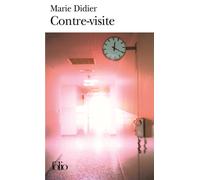 Contre-visite - Marie Didier - Gallimard - Poche - Livre