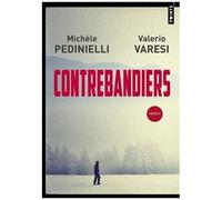 Michèle Pedinielli et Valerio Varesi – Contrebandiers – Roman – Points Poche
