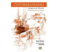 Contrebandiers - Smogleurs en Manche
