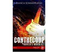 Contrecoup - Bianca Sommerland - Juno Publishing - broché - Roman