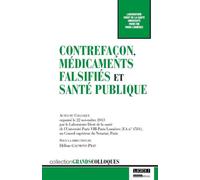 Contrefaçon, médicaments falsifiés et santé publique - Hélène Gaumont-Prat - Lgdj - broché - Essai