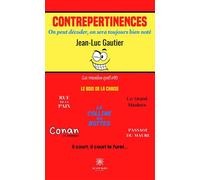 Contrepertinences On peut décoder, on sera toujours bien noté - Jean-Luc Gautier - Le Lys Bleu - broché - Roman
