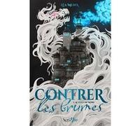 Contrer les brumes - Tome 1 Le guet de More Léa Muna (Auteur)