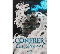 Contrer les brumes - Tome 1 Le guet de More - Léa Muna - Scrineo - broché - Roman adolescent
