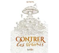 Contrer les brûmes - Tome 2 - Léa Muna - Scrineo - ebook (ePub) - Livre