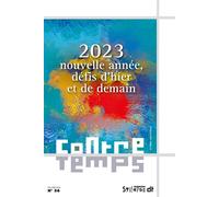 ContreTemps n°56 2023: nouvelle année, défis d'hier et de demain - Francis Sitel - Syllepse Eds - broché - Revue