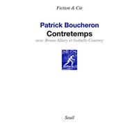 Contretemps - Patrick Boucheron - Seuil - broché - Monographie