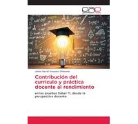 Contribución del currículo y práctica docente al rendimiento: en las pruebas Saber 11, desde la perspectiva docente