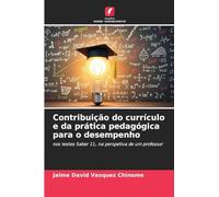 Contribuição do currículo e da prática pedagógica para o desempenho