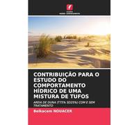 CONTRIBUIÇÃO PARA O ESTUDO DO COMPORTAMENTO HÍDRICO DE UMA MISTURA DE TUFOS: AREIA DE DUNA (T75% SD25%) COM E SEM TRATAMENTO