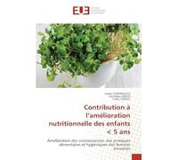 Contribution à l’amélioration nutritionnelle des enfants < 5 ans: Amélioration des connaissances; des pratiques alimentaires et hygiéniques des femmes enceintes