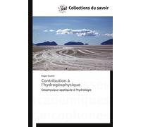 Contribution à l hydrogéophysique - Guerin-R - P.academiques Francophones - broché - Essai