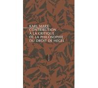 Contribution à la critique de la philosophie du droit de Hegel