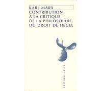 Contribution à la critique de la philosophie du droit de Hegel