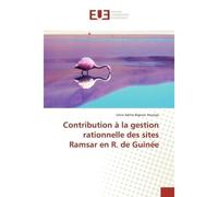 Contribution à la gestion rationnelle des sites Ramsar en R. de Guinée - Urice Hounyo - Universitaires Europeennes - broché - Livre