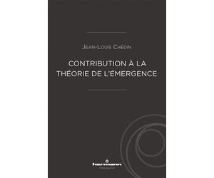 Contribution à la théorie de l'émergence - Jean-Louis Chedin - Hermann - broché - Essai