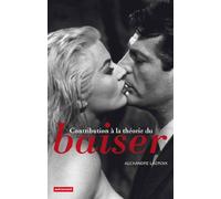 Contribution à la théorie du baiser