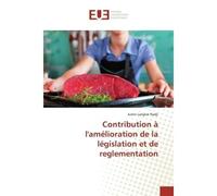 Contribution à l'amélioration de la législation et de reglementation - Justin Nadji - Universitaires Europeennes - broché - Etude