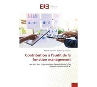 Contribution à l'audit de la fonction management - Mireille Koumetio Kenfack Ep Tezanou - Universitaires Europeennes - broché - Livre